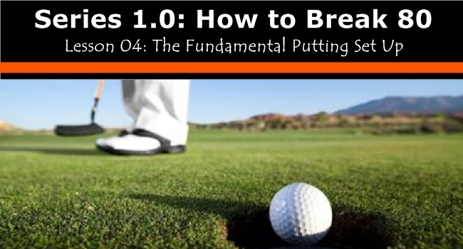 how to break 80 the putting set up