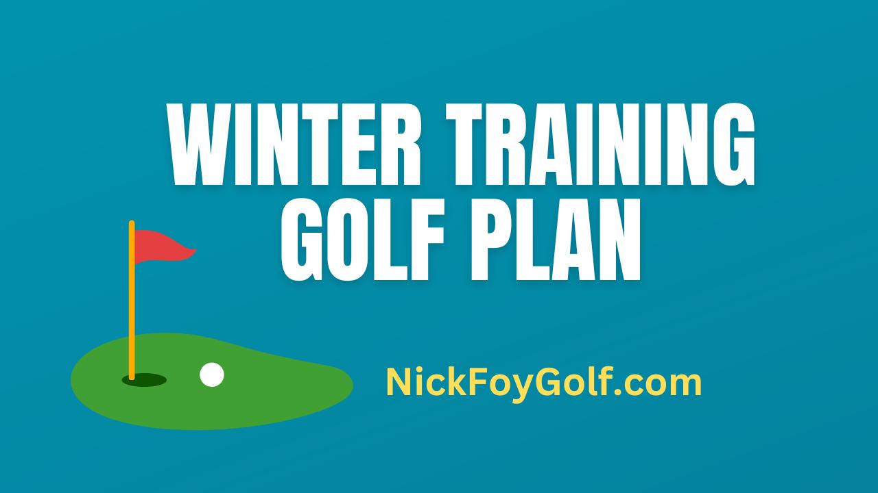 winter golf training plan