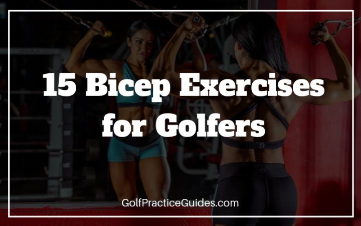 bicep exercises golf