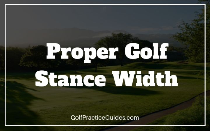 proper golf stance width