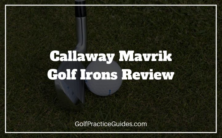 callaway mavrik irons review