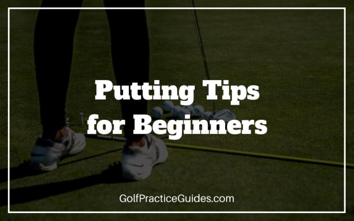 putting tips for beginners