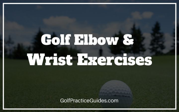 golf elbow exercises