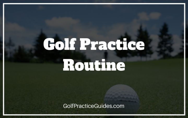 golf practice routine