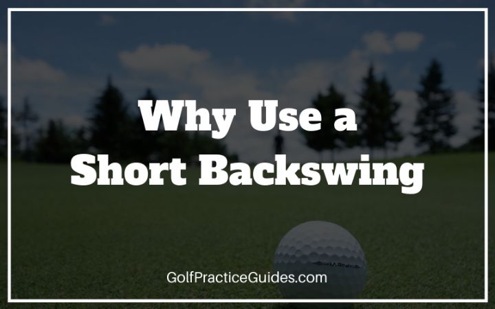 short backswing golf