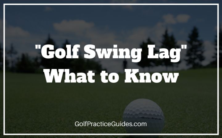 golf swing lag