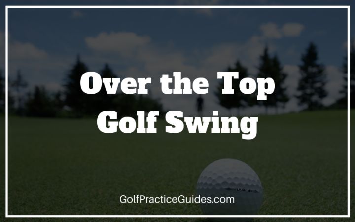 over the top golf swing
