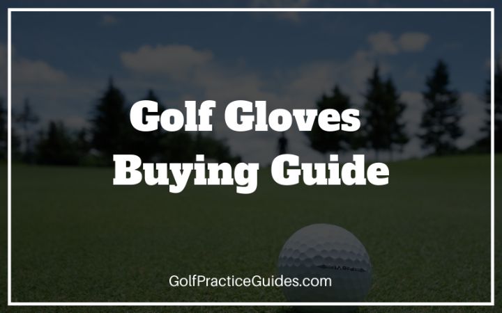 golf gloves buying guide