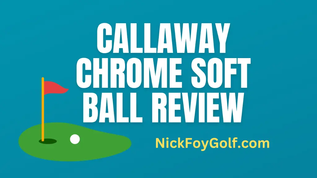 callaway chrome soft review