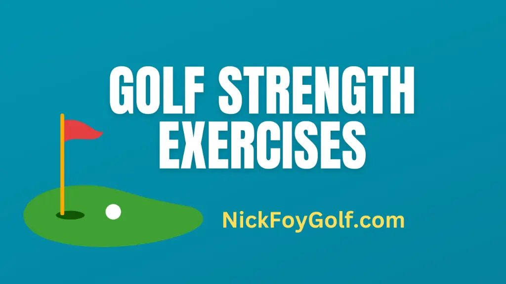17 Golf Strength Exercises to Power Your Golf Swing Nick Foy Golf
