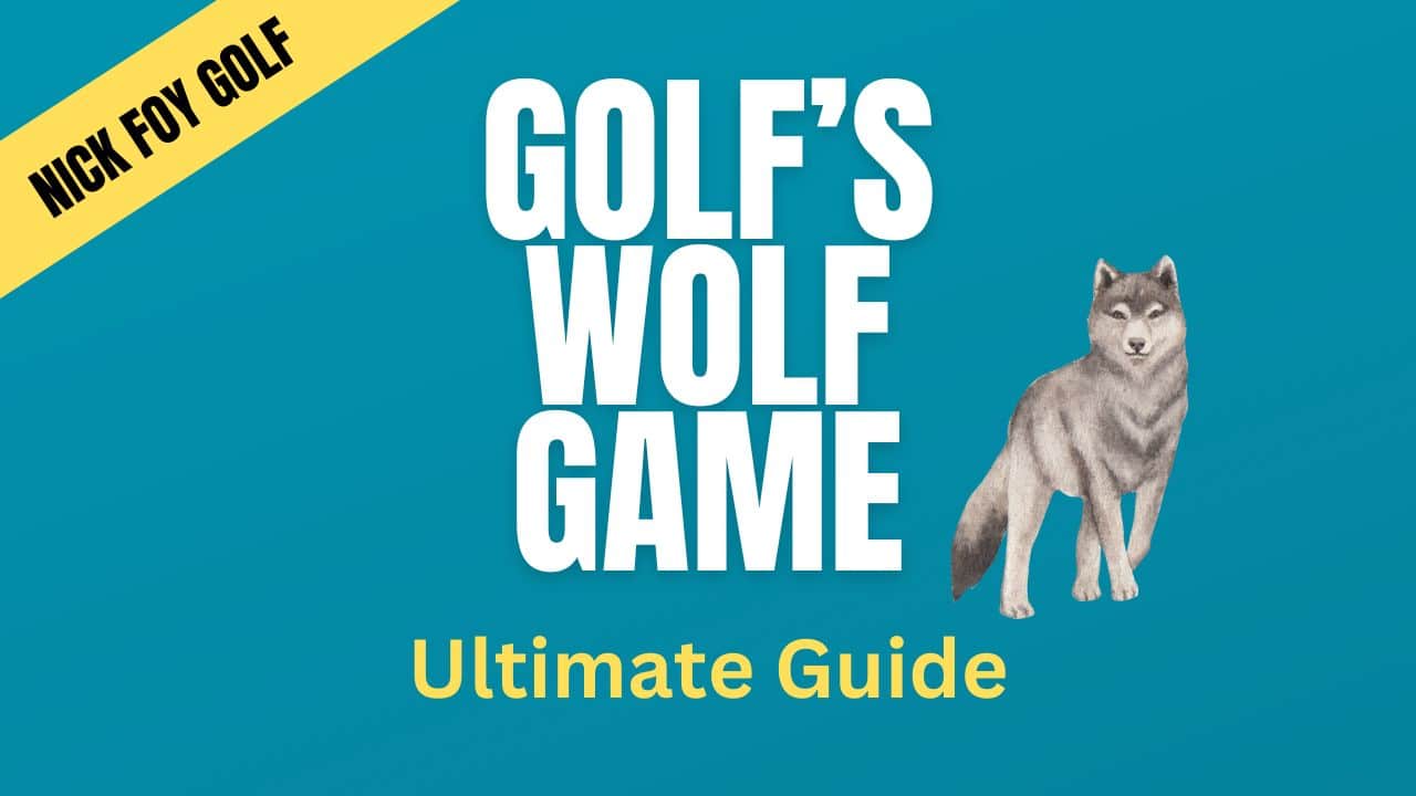 How to Play the Wolf Golf Game + BEST Strategies Nick Foy Golf